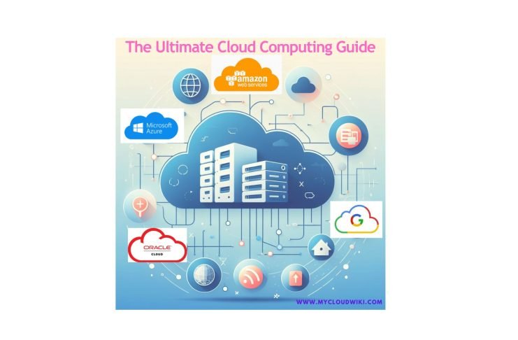 The Ultimate Cloud Computing Guide for Engineers & Architects